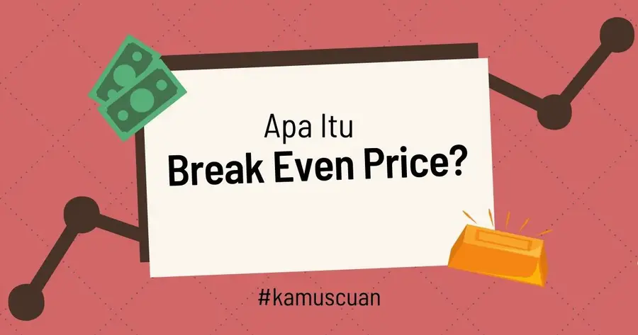Break Even Price