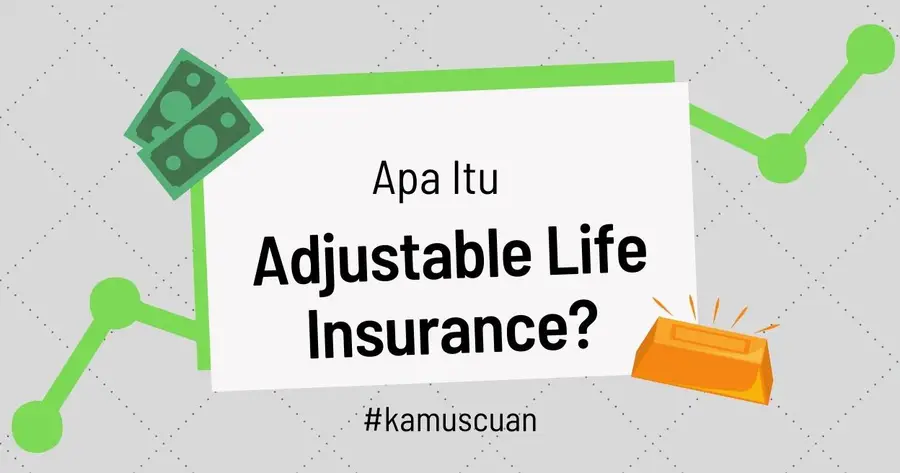 Adjustable Life Insurance