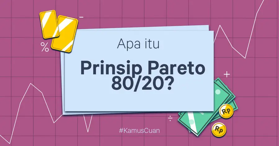Hukum Pareto atau Prinsip Pareto 80/20