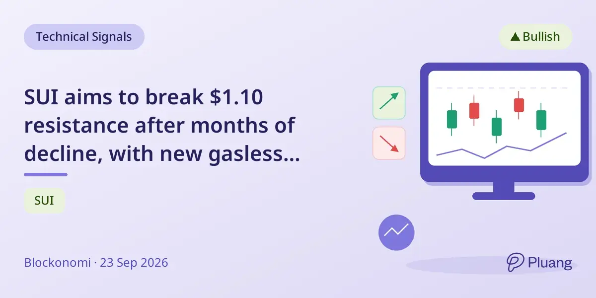 SUI aims to break $1.10 resistance after months of decline, with new gasless stablecoin transfers boosting its ecosystem.