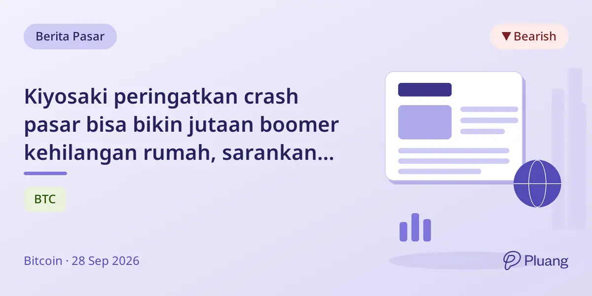 Kiyosaki peringatkan crash pasar bisa bikin jutaan boomer kehilangan rumah, sarankan beli bitcoin, emas, dan perak.
