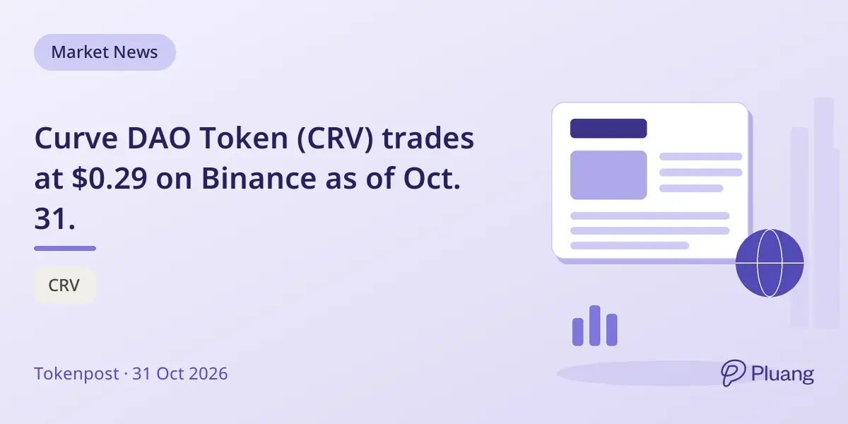 Curve DAO Token (CRV) trades at $0.29 on Binance as of Oct. 31.