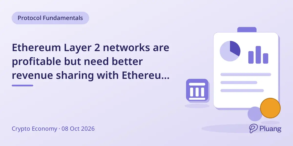 Ethereum Layer 2 networks are profitable but need better revenue sharing with Ethereum for long-term security.
