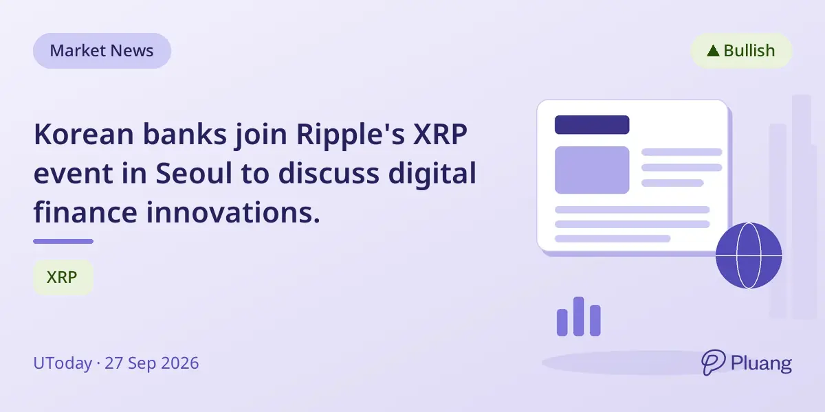 Korean banks join Ripple's XRP event in Seoul to discuss digital finance innovations.