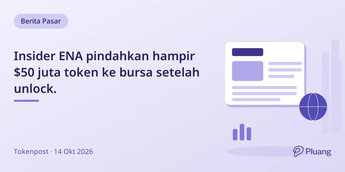 Insider ENA pindahkan hampir $50 juta token ke bursa setelah unlock.