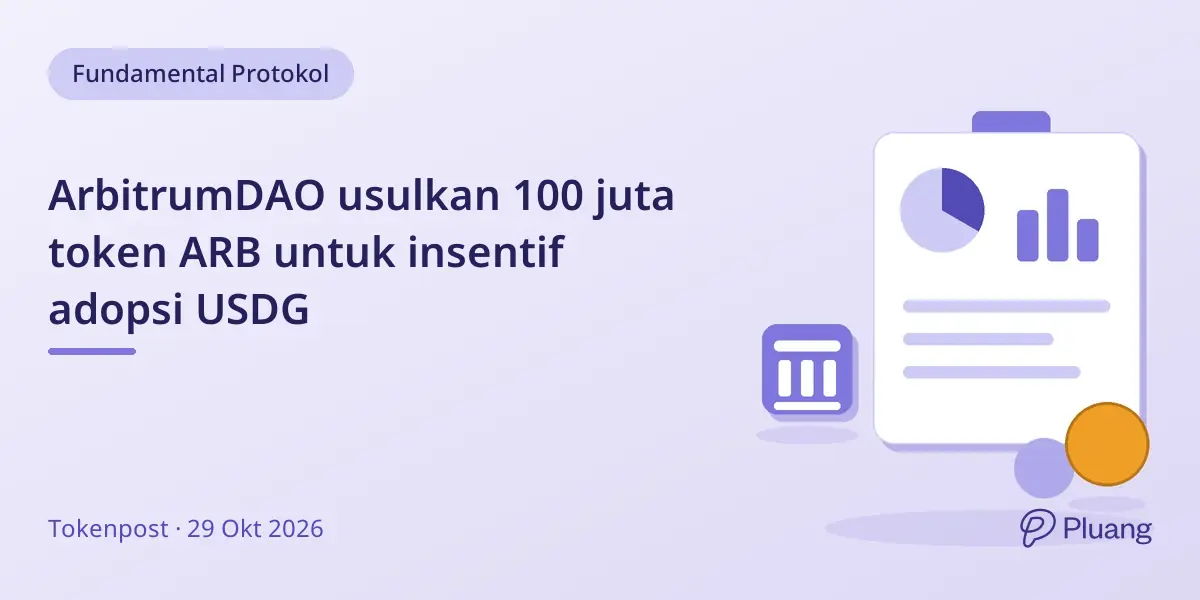 ArbitrumDAO usulkan 100 juta token ARB untuk insentif adopsi USDG