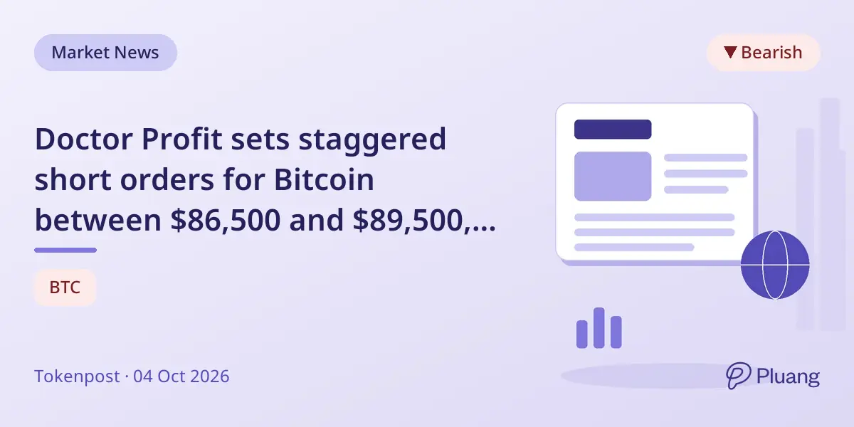 Doctor Profit sets staggered short orders for Bitcoin between $86,500 and $89,500, signaling a distribution phase.