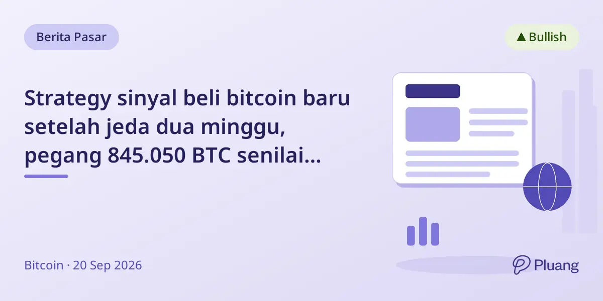 Strategy sinyal beli bitcoin baru setelah jeda dua minggu, pegang 845.050 BTC senilai $67,9 miliar.