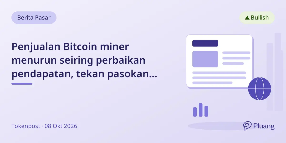 Penjualan Bitcoin miner menurun seiring perbaikan pendapatan, tekan pasokan pasar berkurang.