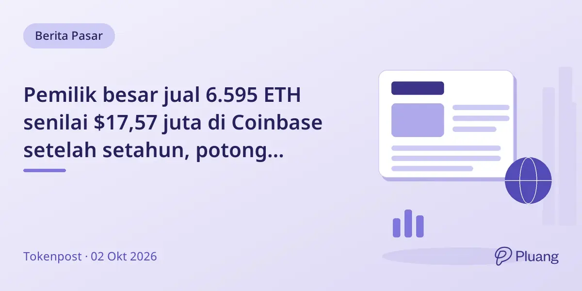Pemilik besar jual 6.595 ETH senilai $17,57 juta di Coinbase setelah setahun, potong kerugian.