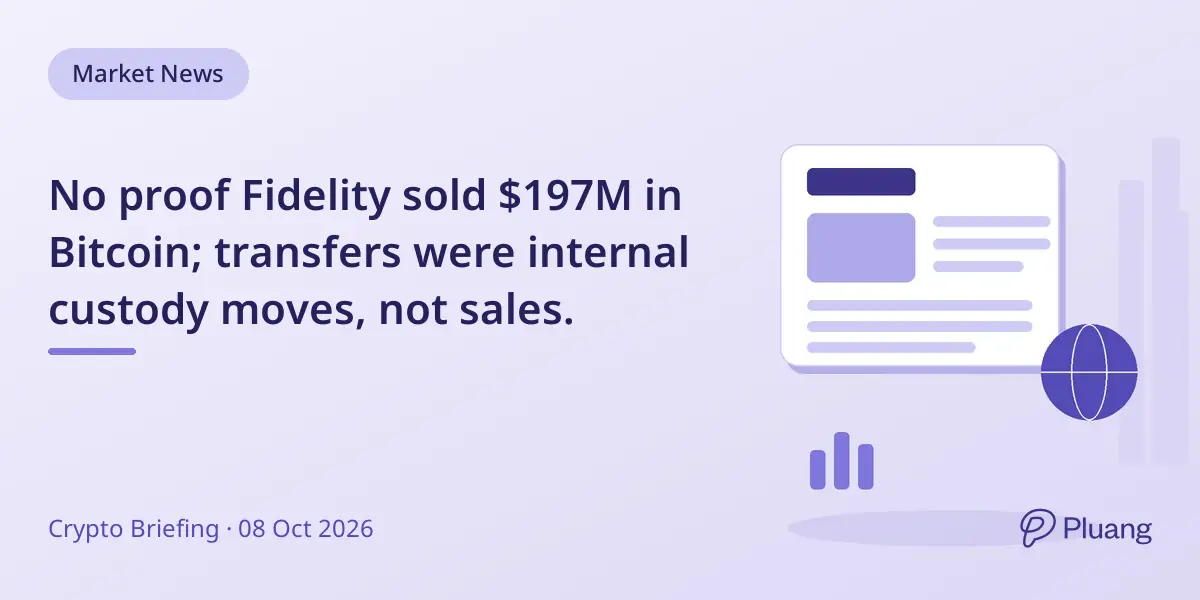 No proof Fidelity sold $197M in Bitcoin; transf...