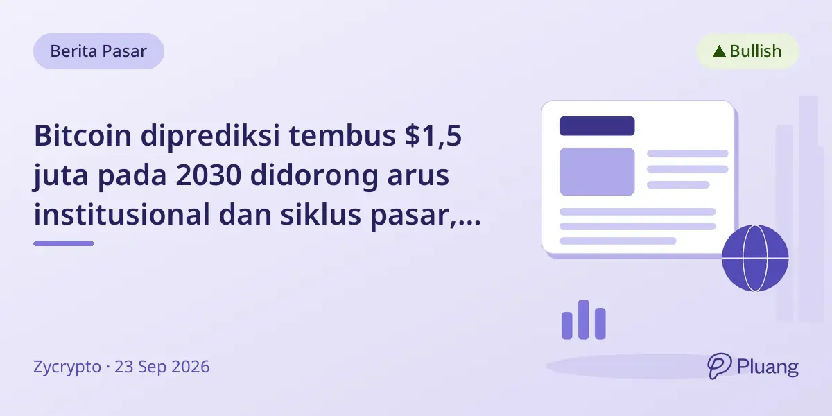 Bitcoin diprediksi tembus $1,5 juta pada 2030 didorong arus institusional dan siklus pasar, kata Adam Back.