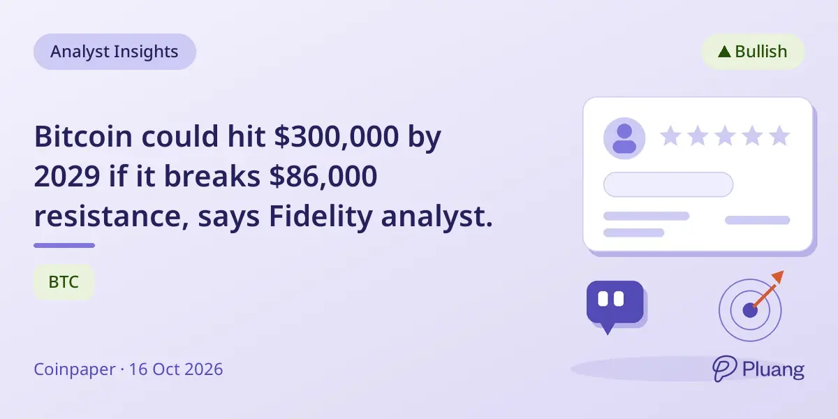 Bitcoin could hit $300,000 by 2029 if it breaks $86,000 resistance, says Fidelity analyst.