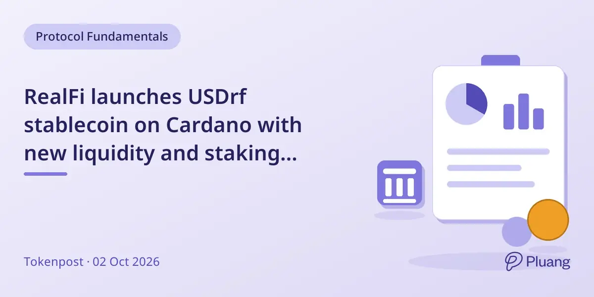 RealFi launches USDrf stablecoin on Cardano with new liquidity and staking options