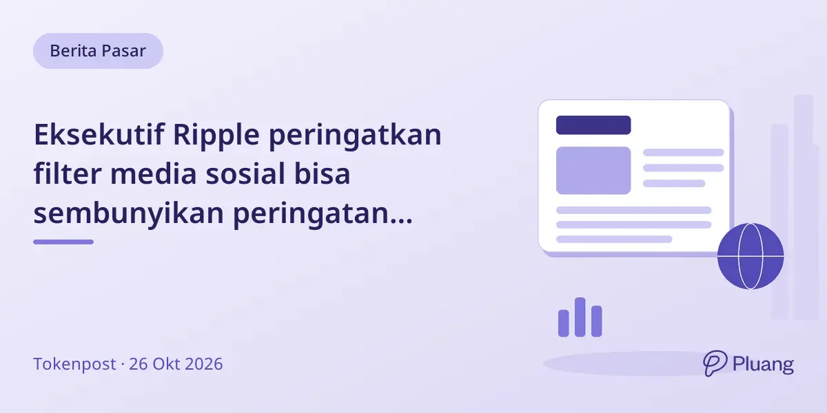 Eksekutif Ripple peringatkan filter media sosial bisa sembunyikan peringatan penipuan senilai $2,1 miliar di 2025