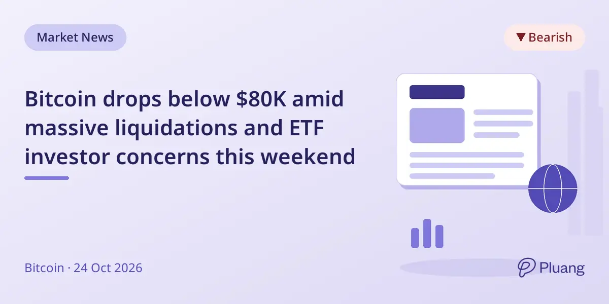 Bitcoin drops below $80K amid massive liquidations and ETF investor concerns this weekend
