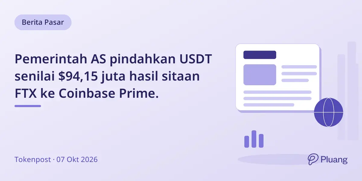 Pemerintah AS pindahkan USDT senilai $94,15 juta hasil sitaan FTX ke Coinbase Prime.