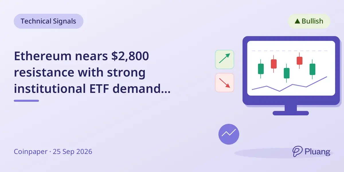 Ethereum nears $2,800 resistance with strong institutional ETF demand supporting a potential rise to $3,000.