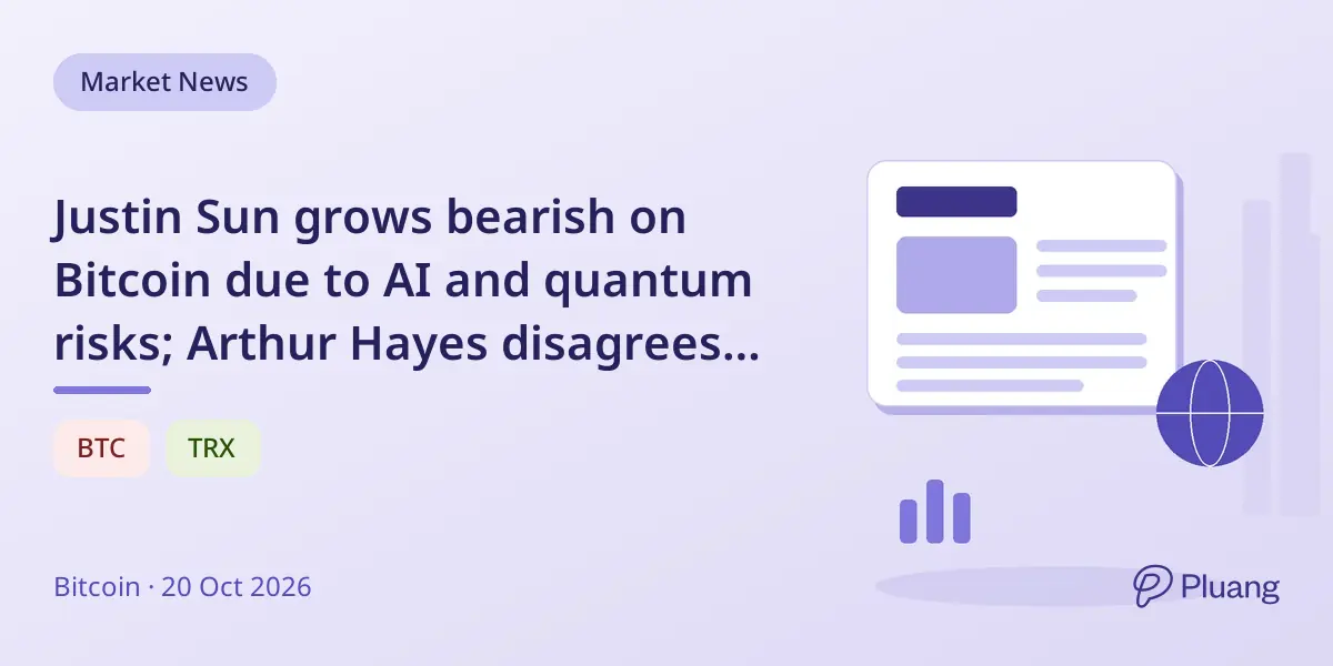 Justin Sun grows bearish on Bitcoin due to AI and quantum risks; Arthur Hayes disagrees on urgency.