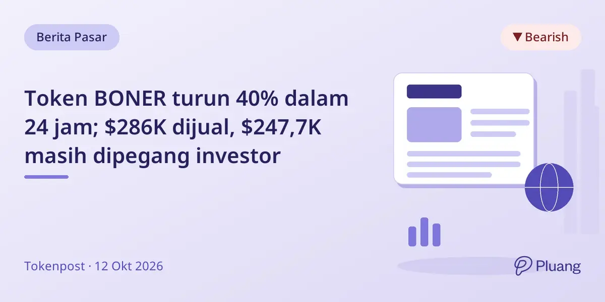 Token BONER turun 40% dalam 24 jam; $286K dijual, $247,7K masih dipegang investor