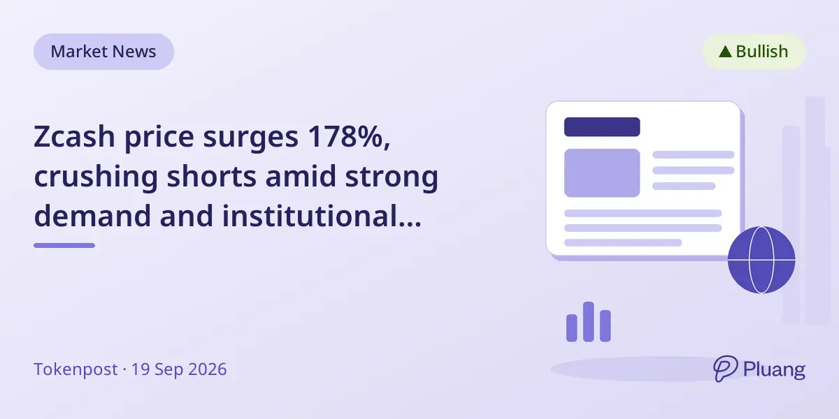 Zcash price surges 178%, crushing shorts amid strong demand and institutional inflows.