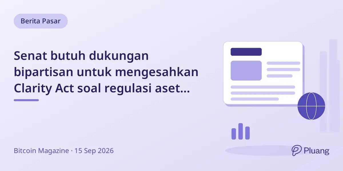 Senat butuh dukungan bipartisan untuk mengesahkan Clarity Act soal regulasi aset digital.