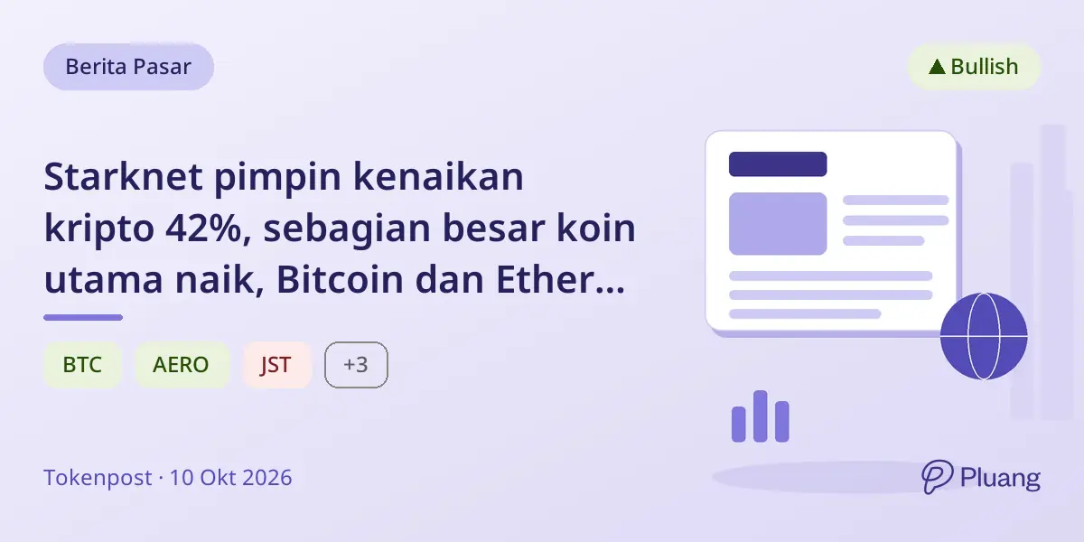 Starknet pimpin kenaikan kripto 42%, sebagian besar koin utama naik, Bitcoin dan Ether juga menguat.