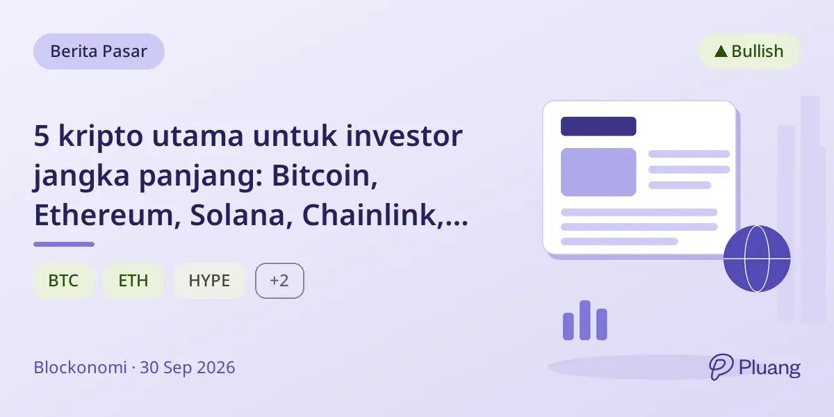 5 kripto utama untuk investor jangka panjang: Bitcoin, Ethereum, Solana, Chainlink, dan Hyperliquid.