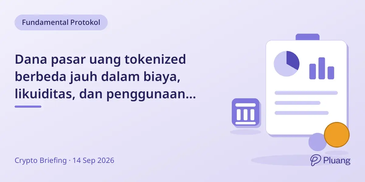 Dana pasar uang tokenized berbeda jauh dalam biaya, likuiditas, dan penggunaan DeFi meski aset serupa.
