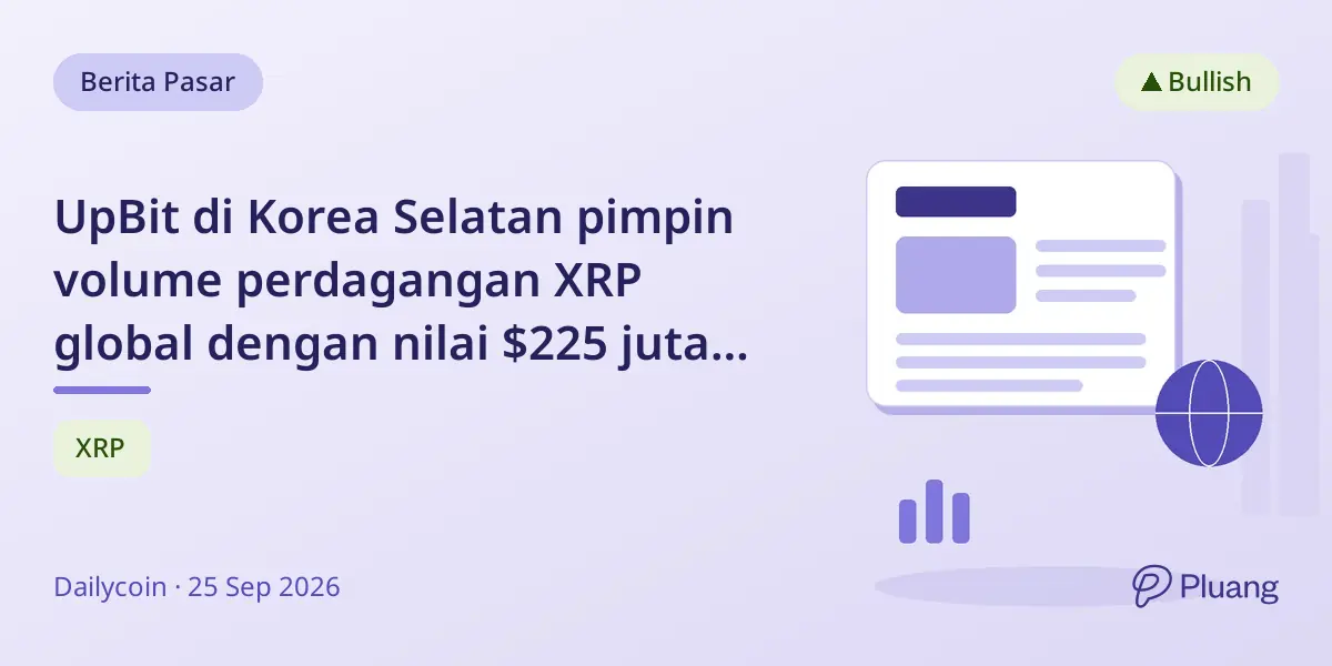 UpBit di Korea Selatan pimpin volume perdagangan XRP global dengan nilai $225 juta di tengah batasan leverage.