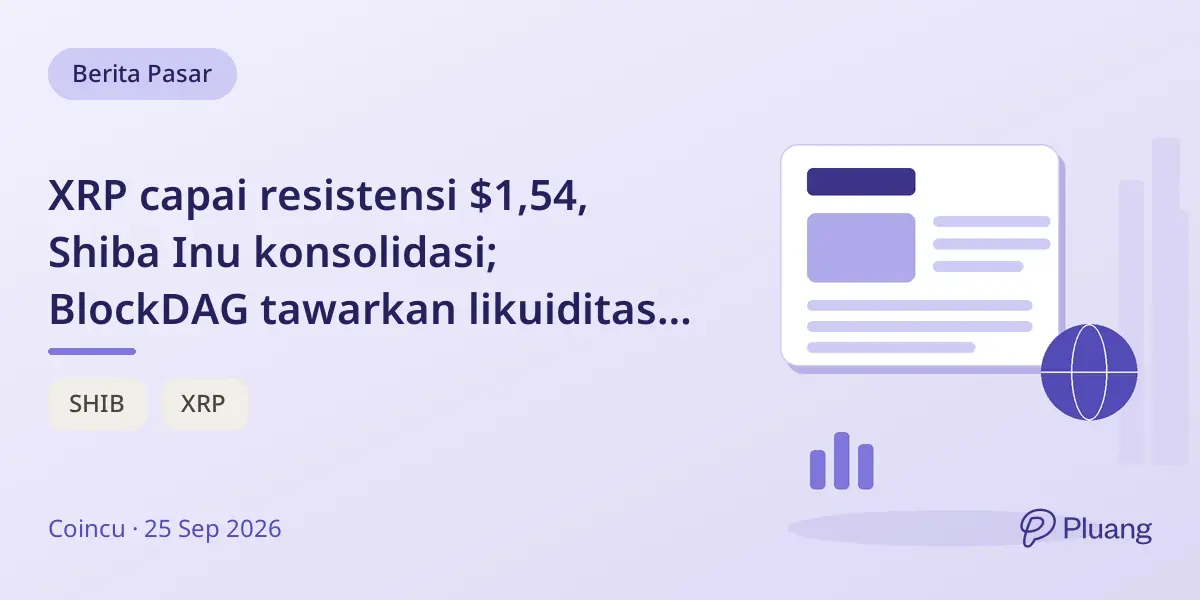 XRP capai resistensi $1,54, Shiba Inu konsolidasi; BlockDAG tawarkan likuiditas keluar $0,03 USDT selama 5 hari