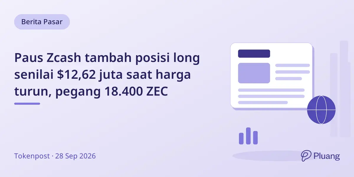 Paus Zcash tambah posisi long senilai $12,62 juta saat harga turun, pegang 18.400 ZEC