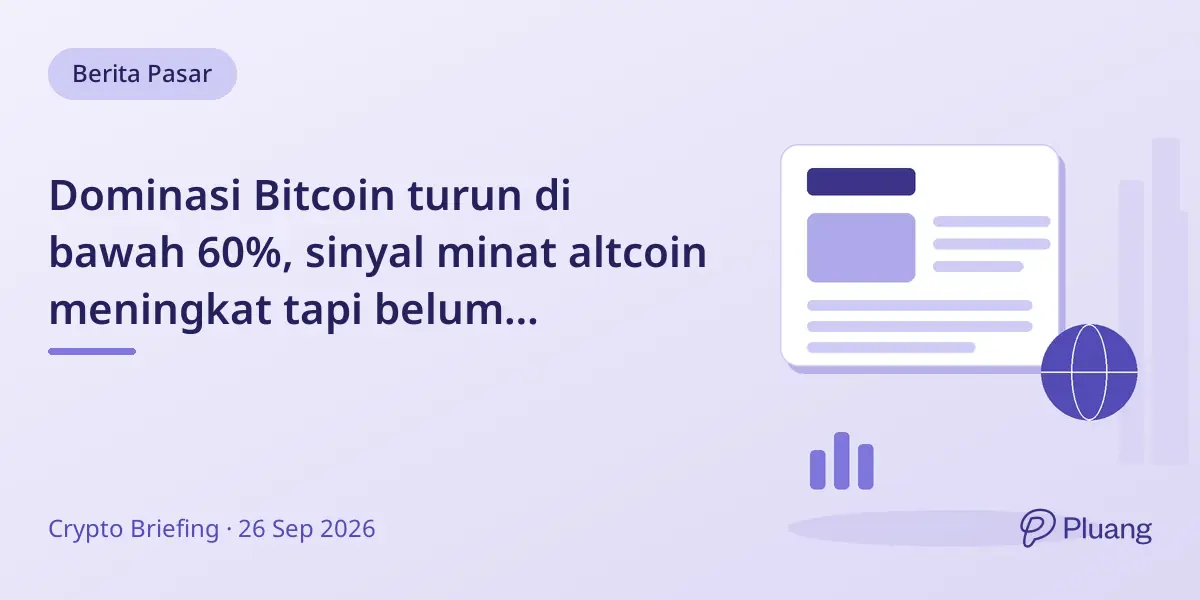 Dominasi Bitcoin turun di bawah 60%, sinyal minat altcoin meningkat tapi belum altseason penuh