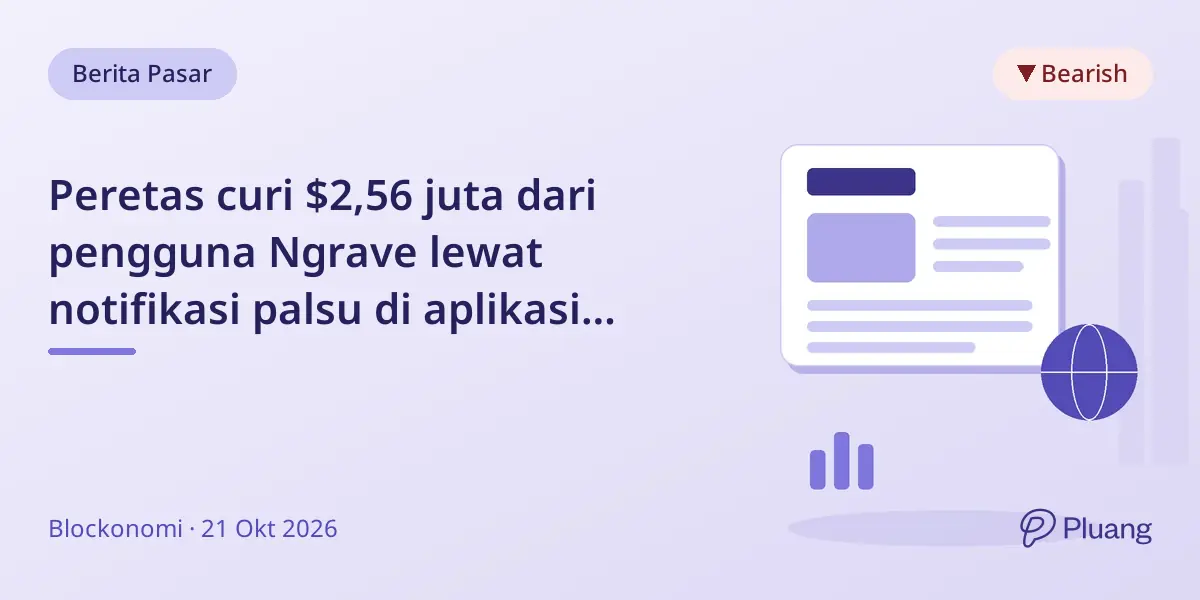 Peretas curi $2,56 juta dari pengguna Ngrave lewat notifikasi palsu di aplikasi LIQUID