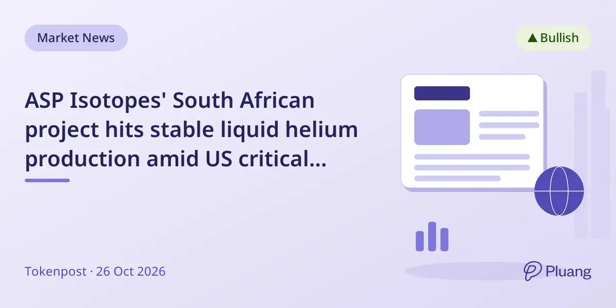 ASP Isotopes' South African project hits stable liquid helium production amid US critical material status.