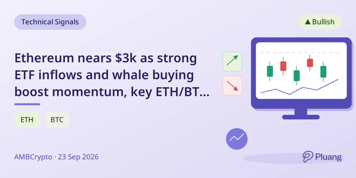 Ethereum nears $3k as strong ETF inflows and whale buying boost momentum, key ETH/BTC breakout awaited.