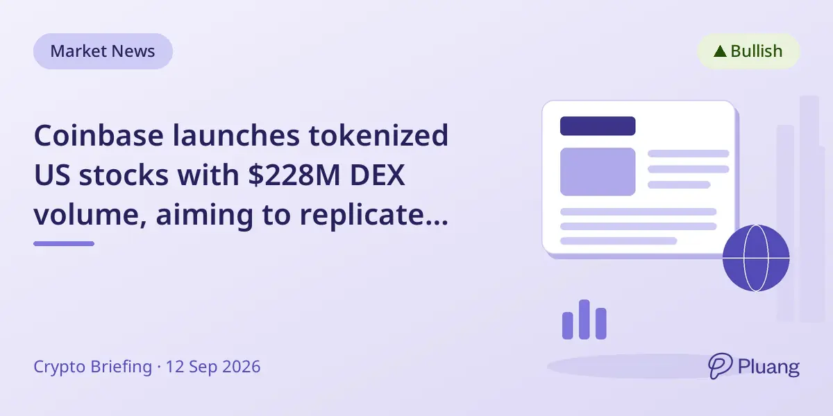 Coinbase launches tokenized US stocks with $228M DEX volume, aiming to replicate USDC stablecoin success.
