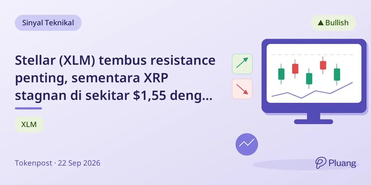 Stellar (XLM) tembus resistance penting, sementara XRP stagnan di sekitar $1,55 dengan momentum pasar berbeda.