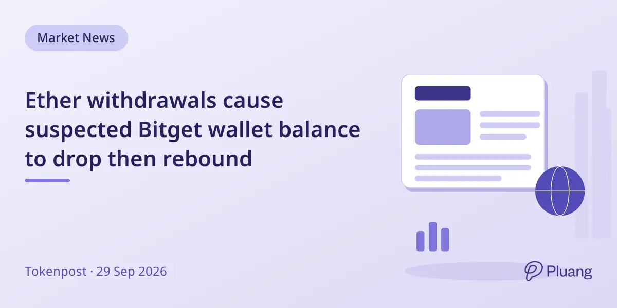 Ether withdrawals cause suspected Bitget wallet balance to drop then rebound