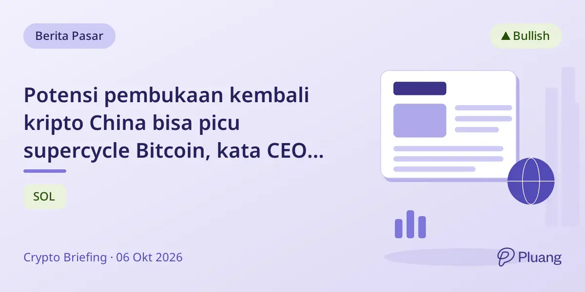 Potensi pembukaan kembali kripto China bisa picu supercycle Bitcoin, kata CEO Solana Joseph Chee.