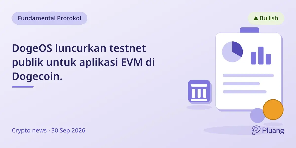 DogeOS luncurkan testnet publik untuk aplikasi EVM di Dogecoin.
