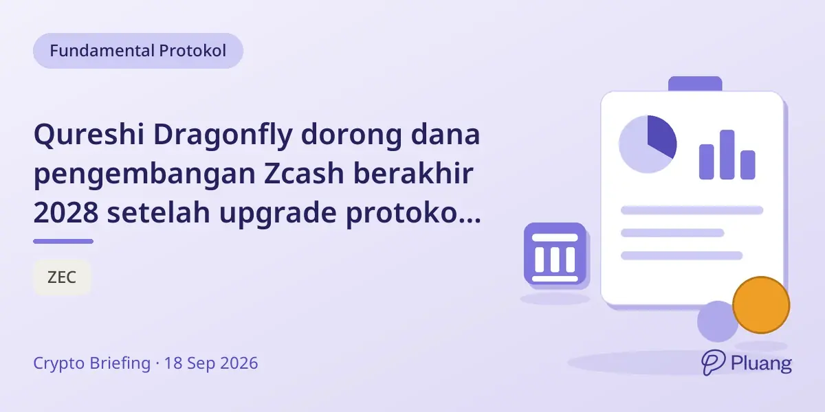 Qureshi Dragonfly dorong dana pengembangan Zcash berakhir 2028 setelah upgrade protokol selesai.