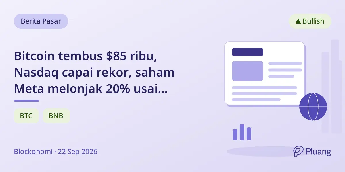 Bitcoin tembus $85 ribu, Nasdaq capai rekor, saham Meta melonjak 20% usai peluncuran AI, AMD raih valuasi $1T.