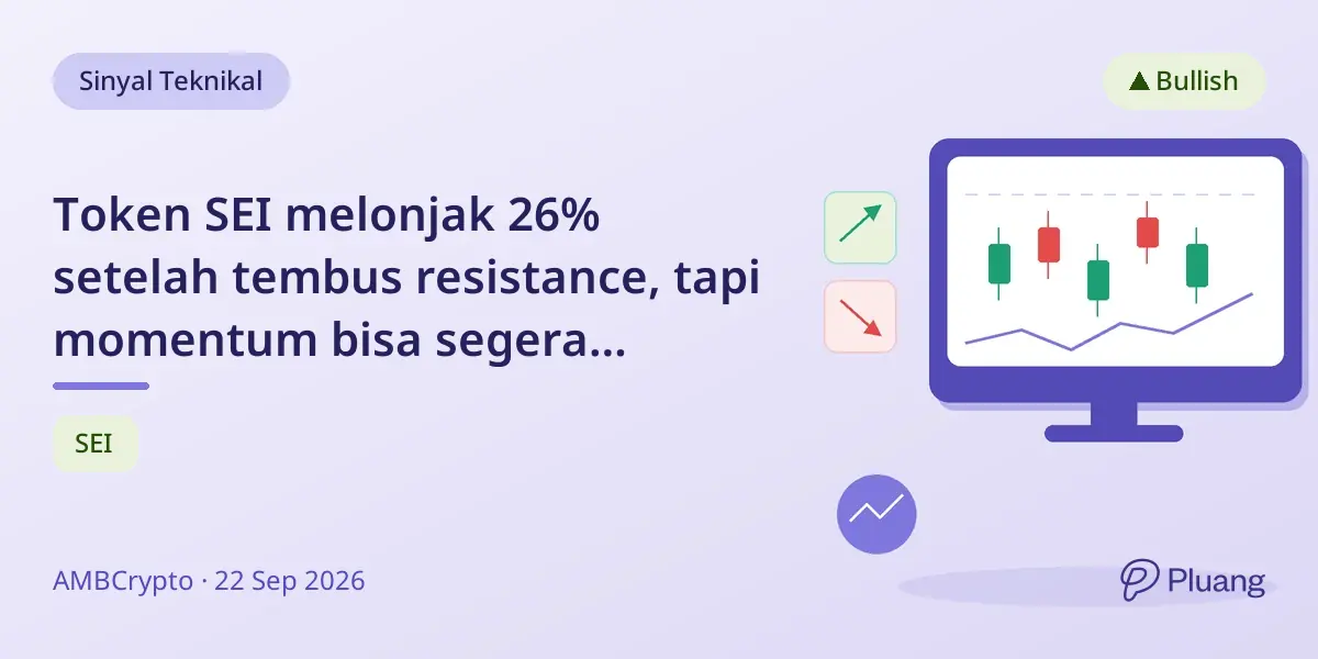 Token SEI melonjak 26% setelah tembus resistance, tapi momentum bisa segera terkoreksi.