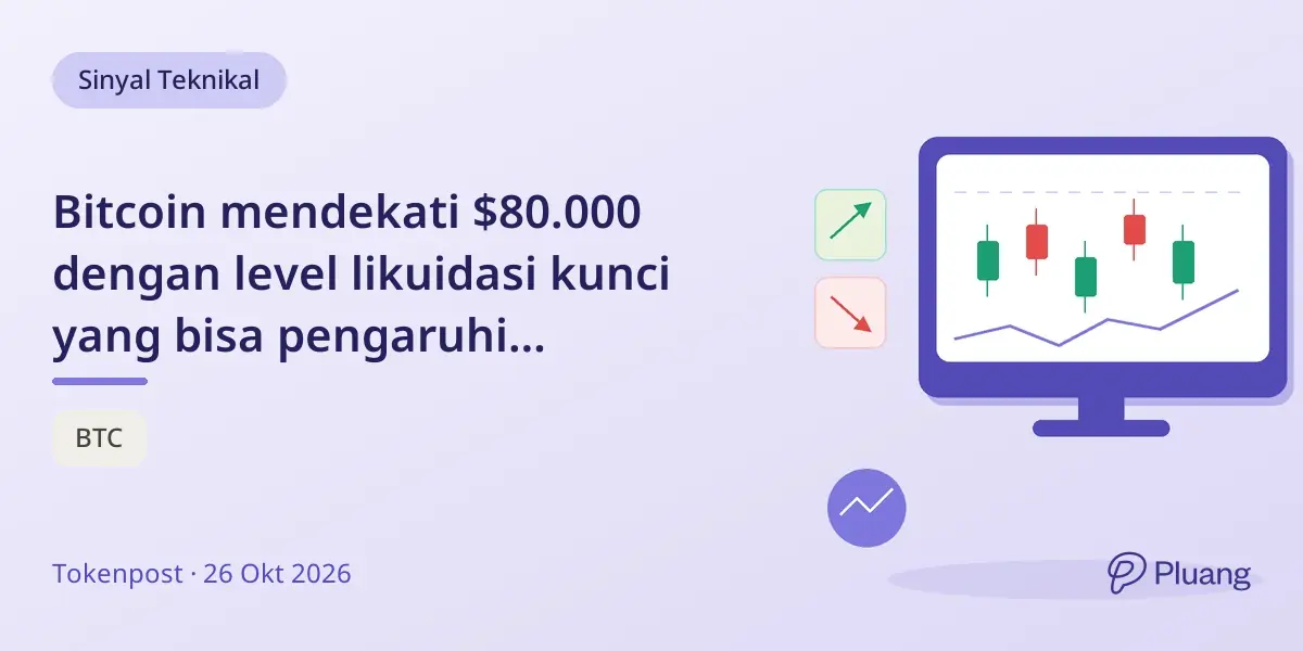 Bitcoin mendekati $80.000 dengan level likuidasi kunci yang bisa pengaruhi pergerakan harga.