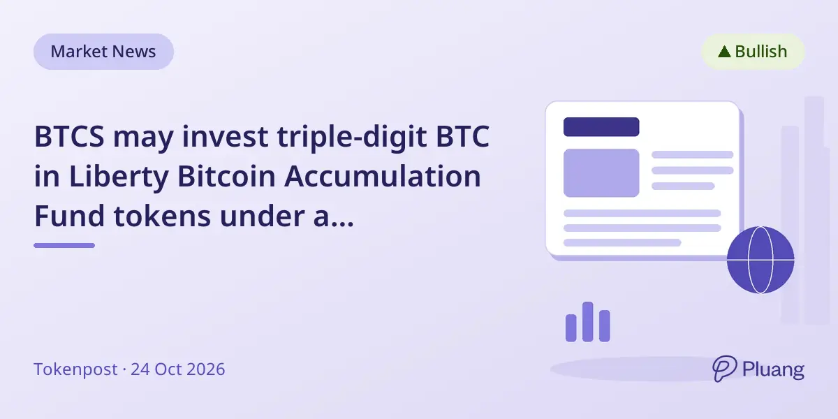 BTCS may invest triple-digit BTC in Liberty Bitcoin Accumulation Fund tokens under a nonbinding agreement.
