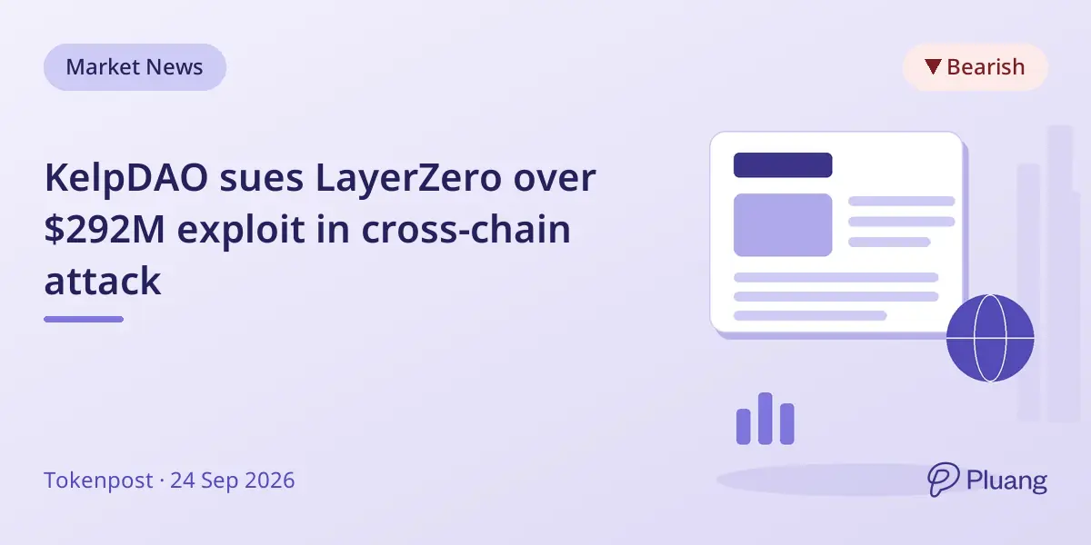 KelpDAO sues LayerZero over $292M exploit in cross-chain attack