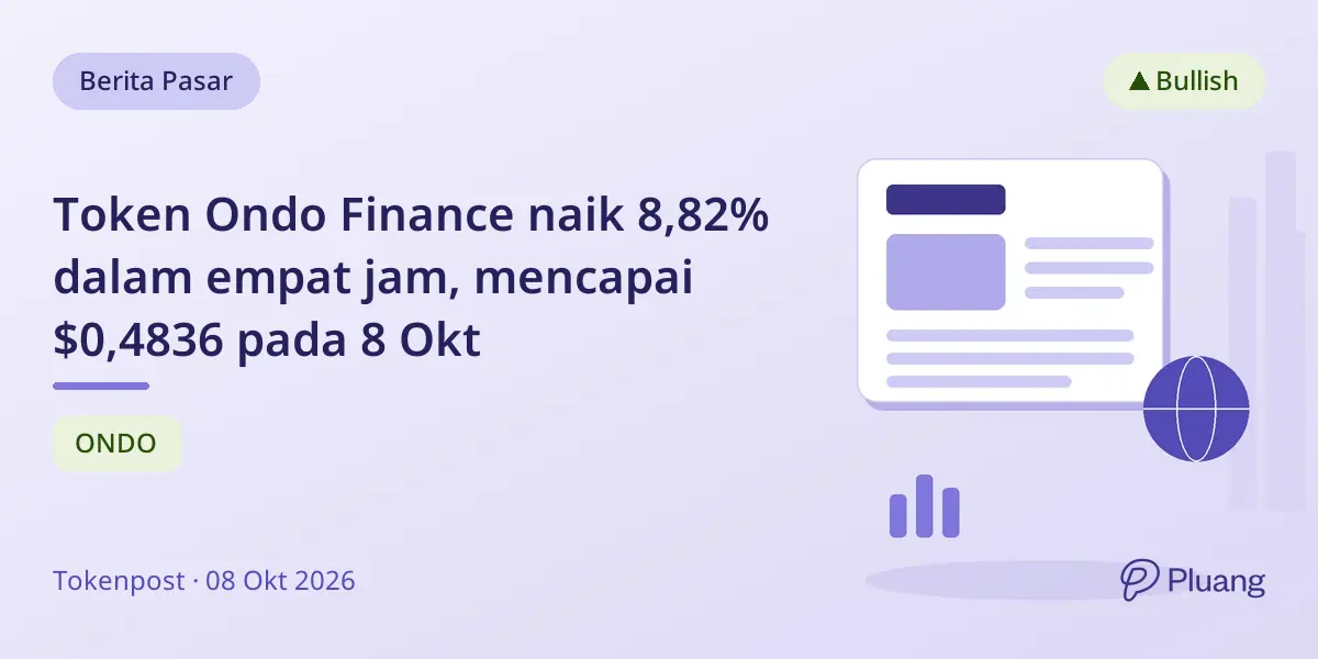 Token Ondo Finance naik 8,82% dalam empat jam, mencapai $0,4836 pada 8 Okt