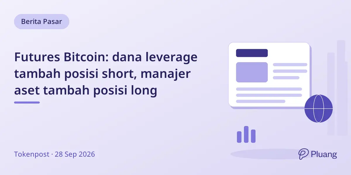 Futures Bitcoin: dana leverage tambah posisi short, manajer aset tambah posisi long