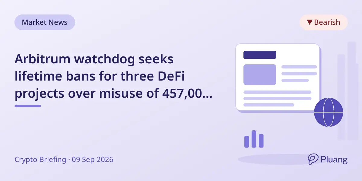Arbitrum watchdog seeks lifetime bans for three DeFi projects over misuse of 457,000 ARB in DAO funds